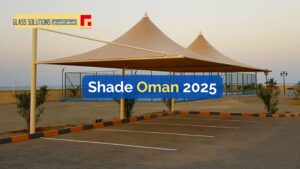 Shade Oman 2025